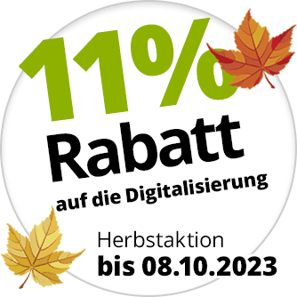 Herbst-Aktion mit 11% Rabatt auf die Digitalisierung